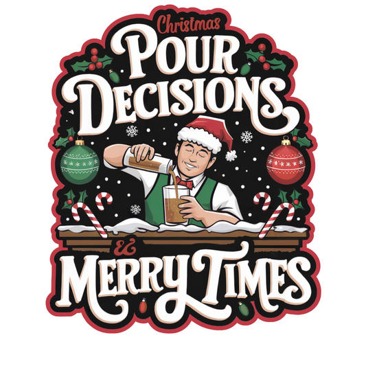 Christmas Pour Decisions T-Shirt – Christmas Theme Design, Cotton Unisex Casual Wear Tee Design By Tomi