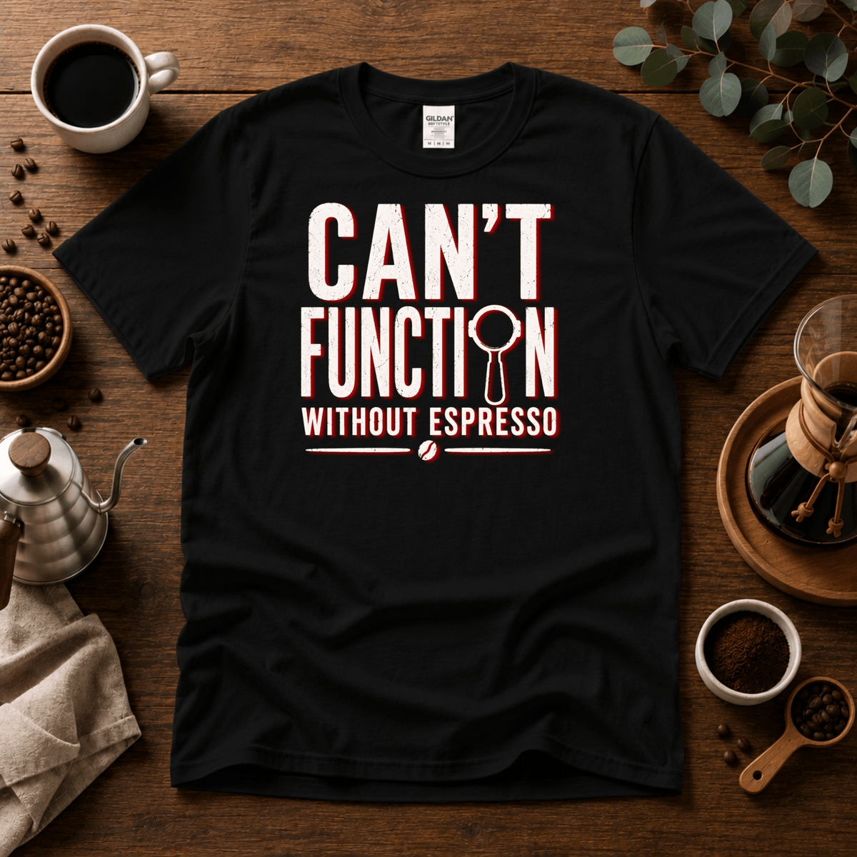 Can't Function Without Espresso Graphic T-Shirt - Design By Tomi