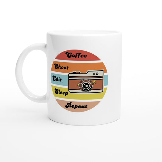 Coffee, Shoot, Edit, Sleep Repeat, 11oz Ceramic Mug - Design By Tomi