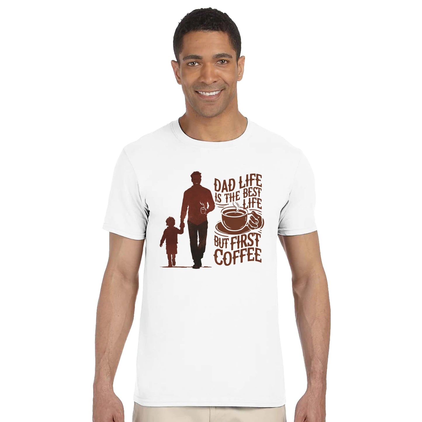 Dad Life Is The Best Life, But First Coffee T-Shirt