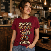 Pour Over Addict Coffee T-shirt Design By Tomi
