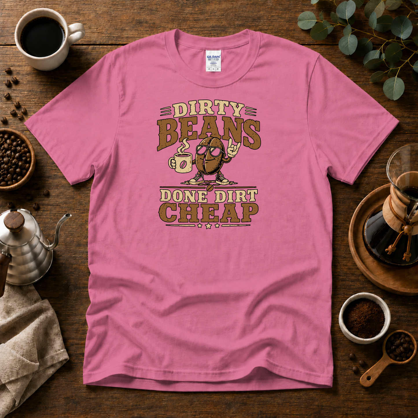Dirty Beans Done Dirt Cheap T-Shirt – 70s Rock Music & Coffee Graphic Tee