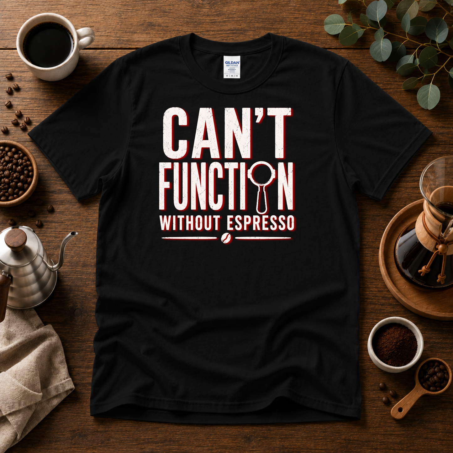 Can't Function Without Espresso Graphic T-Shirt