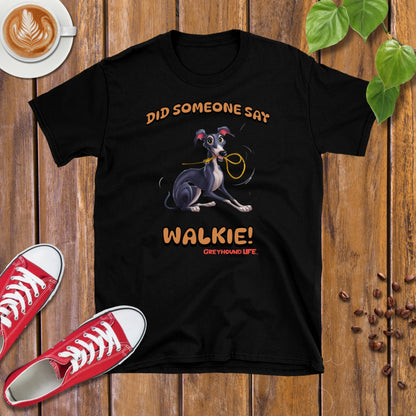 Greyhound Life | Walkie! T-shirt