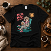 Mum Mode Activated Tee Design By Tomi