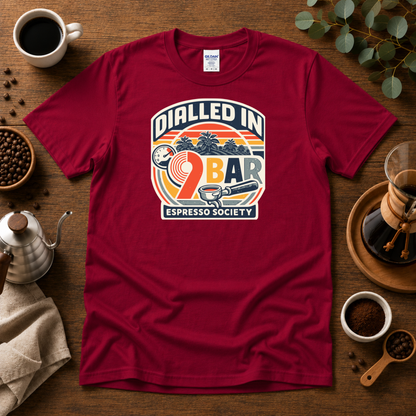 Dialled In 9 Bar - Espresso Society Coffee T-Shirt