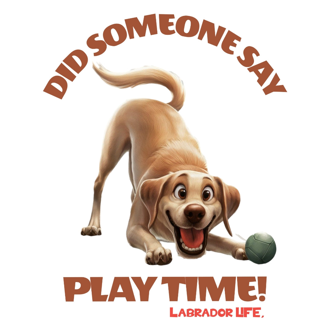 Labrador Life | Play Time! T-shirt