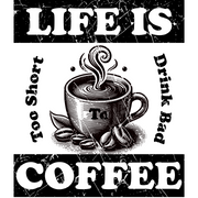 Life Is Too Short To Drink Bad Coffee T-Shirt – Coffee Cup, Distressed, Unisex Casual Wear Tee Shirt Design By Tomi