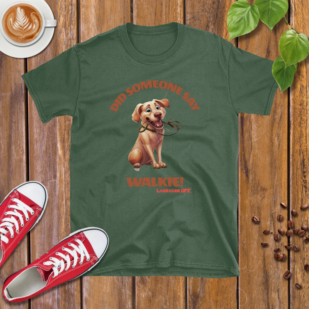 Labrador Life | Walkie! T-shirt