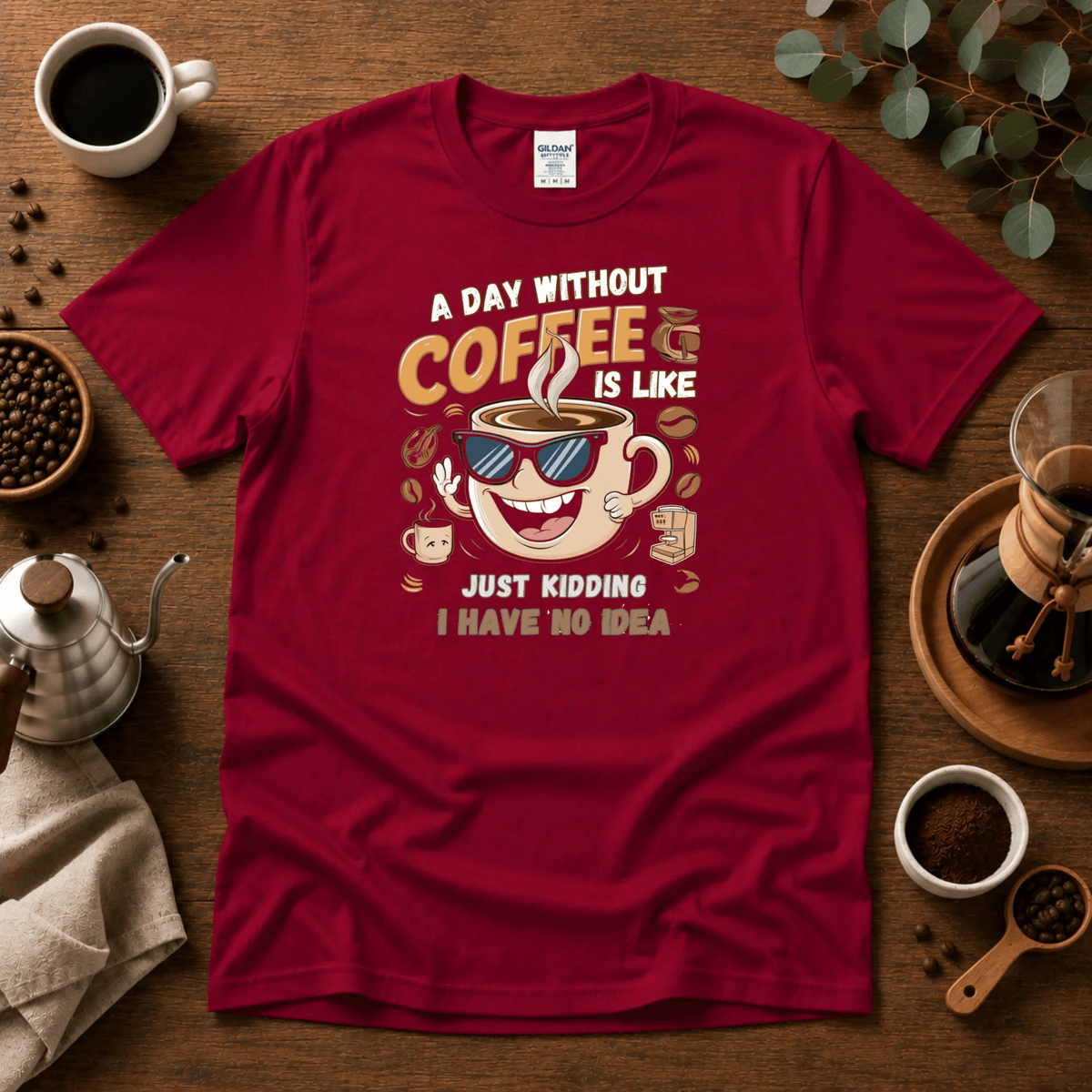 A day without Coffee T-shirt - Design By Tomi