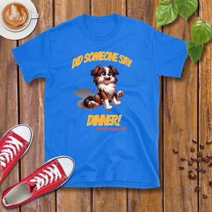 Border Collie Life | Dinner! T-shirt