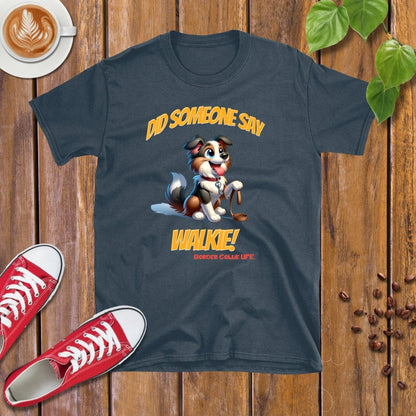 Border Collie Life | Walkie! T-shirt