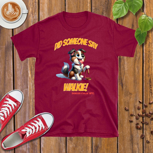 Border Collie Life | Walkie! T-shirt