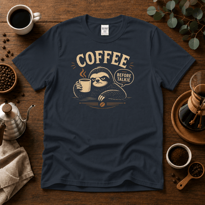 Coffee Before Talkie Graphic T-Shirt - Design By Tomi