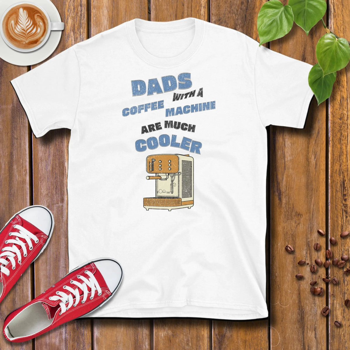 Dads With A Coffee Machine Are Much Cooler T-Shirt - Design By Tomi