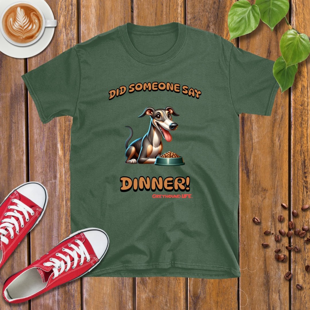 Greyhound Life | Dinner! T-shirt