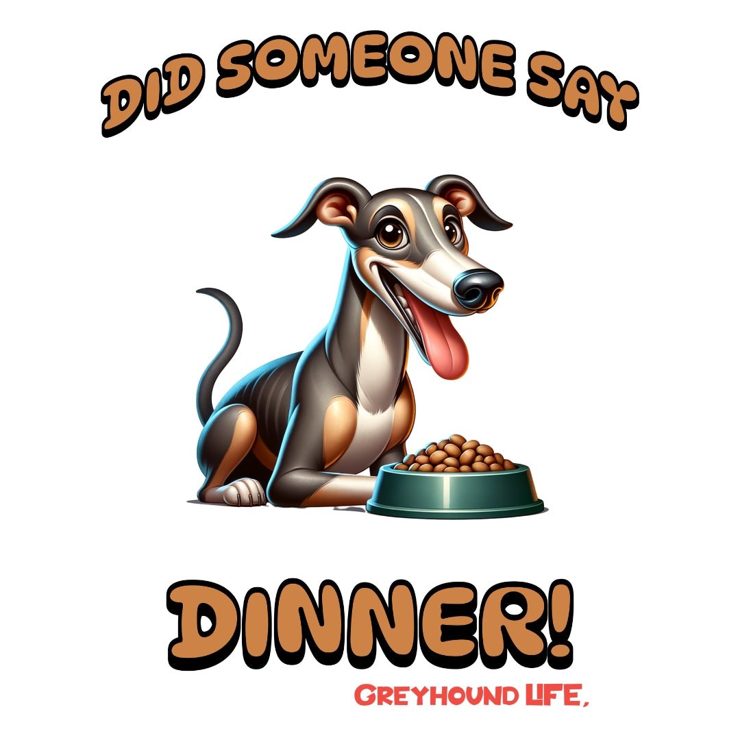 Greyhound Life | Dinner! T-shirt