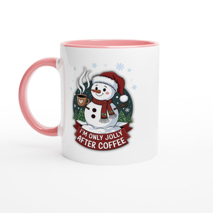 I'm Only Jolly After Coffee, 11oz Ceramic Mug - Design By Tomi