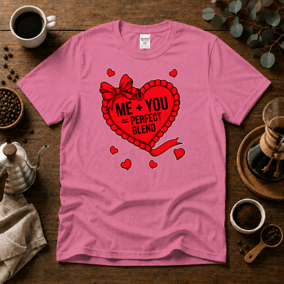 Me + You = Perfect Blend Design -Valentine's Day - Design By Tomi