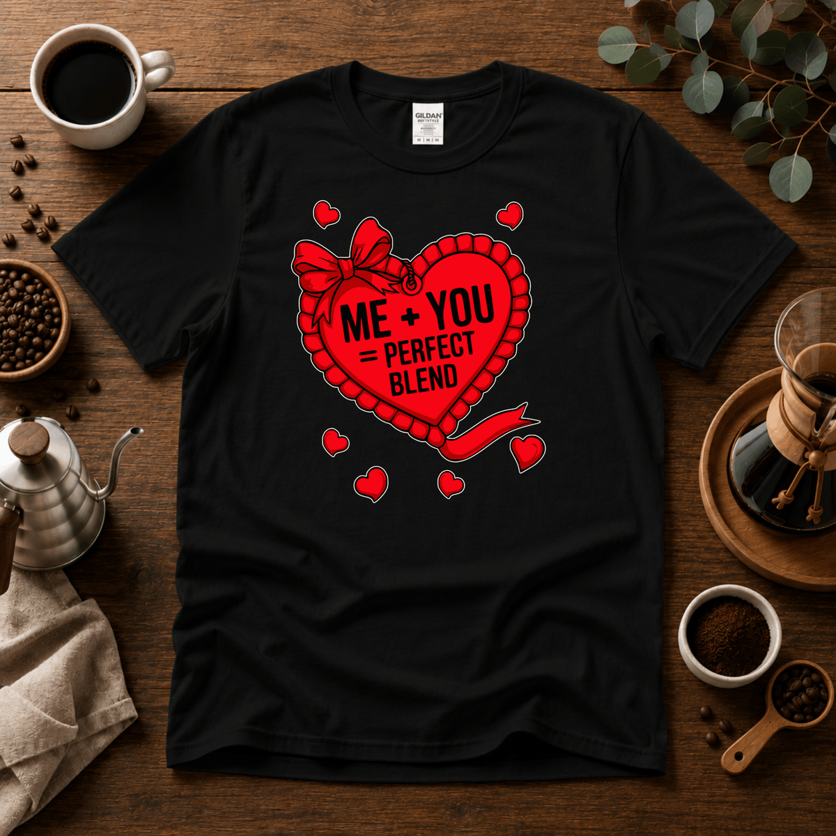 Me + You = Perfect Blend Design -Valentine's Day - Design By Tomi