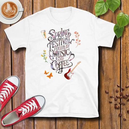 Spring Festival Fueled By Music and Coffee T-Shirt - Design By Tomi