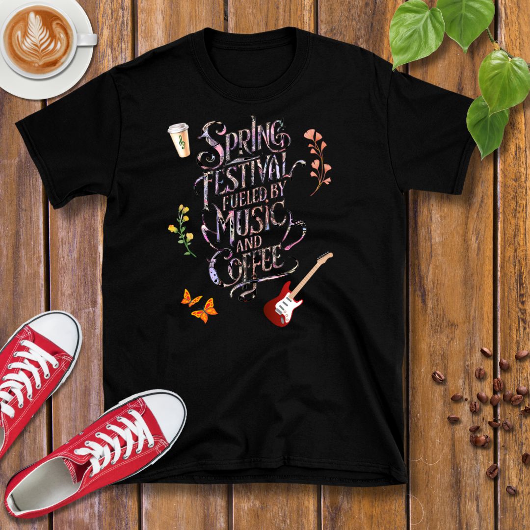 Spring Festival Fueled By Music and Coffee T-Shirt - Design By Tomi