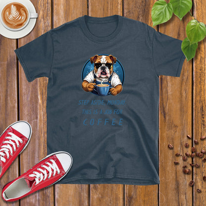 Step Aside, Monday. This Is A Job For Coffee T-shirt - Design By Tomi