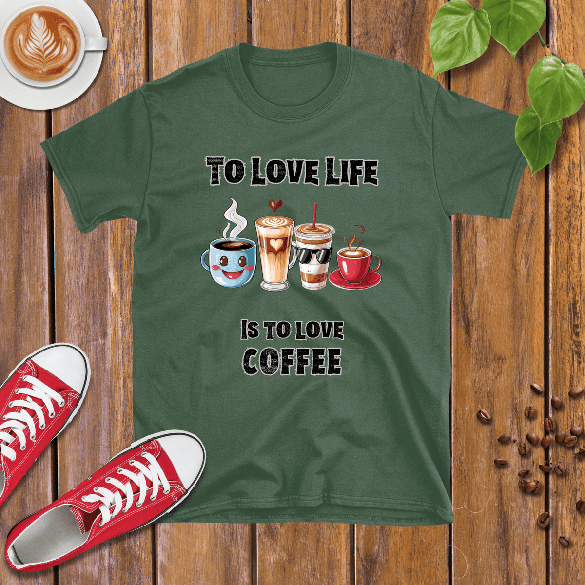 To Love Life Is To Love Coffee T-Shirt - Design By Tomi